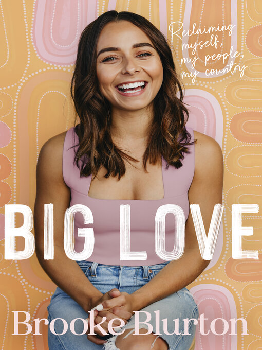 Title details for Big Love by Brooke Blurton - Wait list